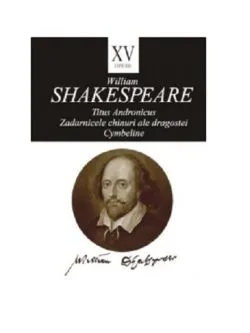 Opere XV. Titus Andronicus de William Shakespeare