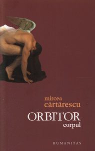 Orbitor. Corpul. Editie definitiva