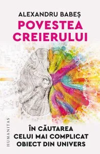 Povestea creierului de Alexandru Babes
