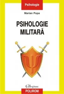 Psihologie militara de Marian Popa