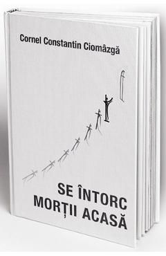 Se intorc mortii acasa