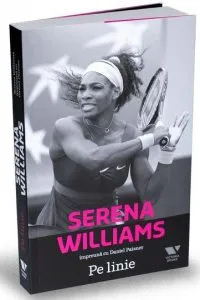 Serena Williams. Pe linie de Serena Williams