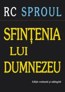 Sfintenia lui Dumnezeu de R.C. Sproul
