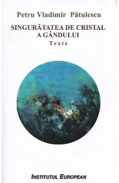 Singuratatea de cristal a gandului