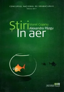 Știri. În aer (RESIGILAT) de Alexandra Pazgu