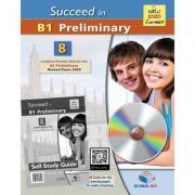 Succeed in Cambridge English B1 Preliminary. 8 Practice Tests for the Revised Exam from 2020. Self-Study Edition