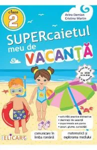 Supercaietul meu de vacanta - Clasa 2 de Arina Damian