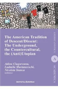 The American Tradition of Descent / Dissent de Adina Ciugureanu