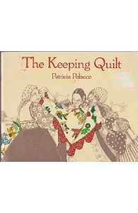 The Keeping Quilt de Patricia Polacco