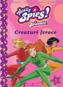 Totally Spies - Creaturi feroce de Tokyopop