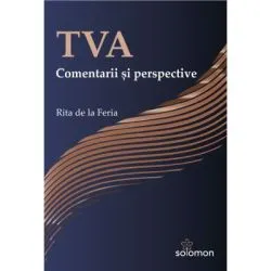 TVA. Comentarii si perspective de Rita de la Feria