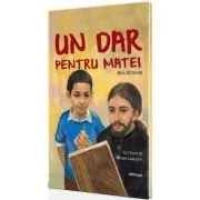 Un dar pentru Matei de Nick Muzekari