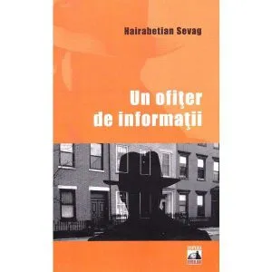 Un ofiter de informatii de Hairabetian Sevag