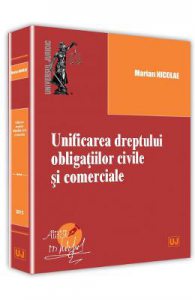 Unificarea dreptului obligatiilor civile si comerciale