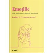 Volumul 11. Descopera Psihologia. Emotiile. Cum putem avea o viata mai afectuoasa