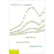A Guide to Experimental Algorithmics de Catherine C. McGeoch
