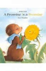 A Promise is a Promise de Eve Tharlet
