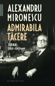Admirabila tacere de Alexandru Mironescu