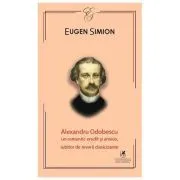 Alexandru Odobescu de Eugen Simion