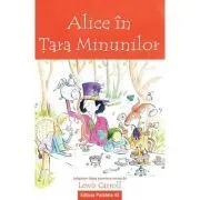 Alice in Tara Minunilor (text adaptat) de Lewis Carroll