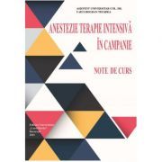 Anestezie terapie intensiva in campanie. Note de curs