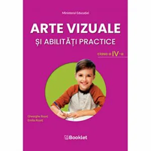 Arte vizuale si abilitati practice clasa a 4 a , manual de Emilia Roset