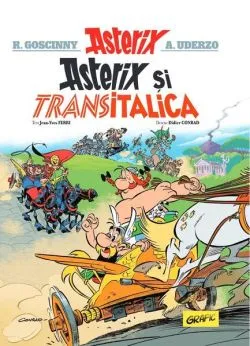 Asterix și Transitalica (Vol. 37) de Rene Goscinny