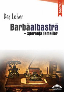 Barbaalbastra - speranta femeilor. Teatru