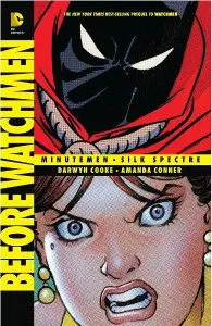 Before Watchmen: Minutemen/Silk Spectre de Darwyn Cooke