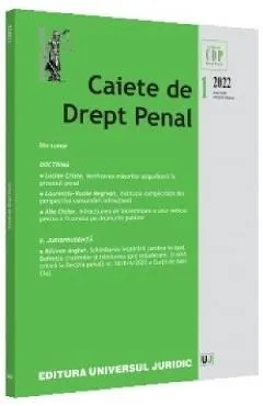 Caiete de drept penal Nr.1/2022 de Autor Anonim