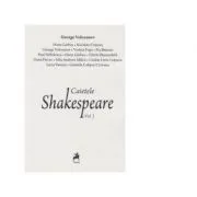 Caietele Shakespeare. Volumul 1 de George Volceanov