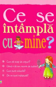Ce se intampla cu mine? (pentru fete)