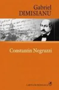 Constantin Negruzzi de Gabriel Dimisianu