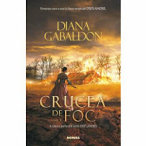 Crucea de foc. Vol. 2. A cincea parte din seria Outlander