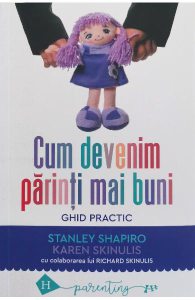 Cum devenim parinti mai buni