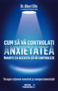 Cum sa va controlati anxietatea