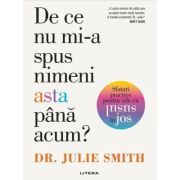 De ce nu mi-a spus nimeni asta pana acum? Sfaturi practice pentru zile cu susul in jos