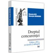 Dreptul concurentei, editia a III-a, revazuta si adaugita