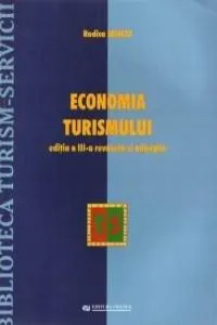 Economia turismului. Editia a III-a de Rodica Minciu