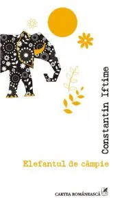 Elefantul de campie de Constantin Iftime