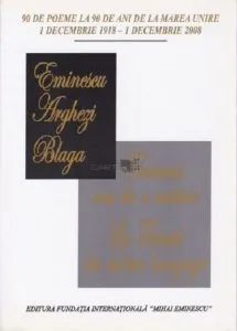 Eminescu, Arghezi, Blaga - Treimea cea de o rostire de Paula Romanescu