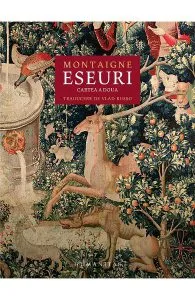 Eseuri. Cartea a doua de Michel de Montaigne