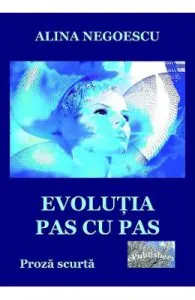 Evolutia pas cu pas de Alina Negoescu