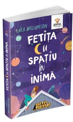 Fetița cu spațiu în inimă de Lara Williamson