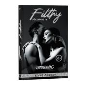 Filthy, Volumul 4, Josnic
