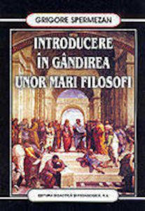 Introducere in gandirea unor mari filosofi