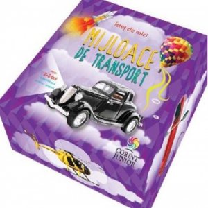 Istet de mic! Mijloace de transport