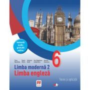Limba engleza. Limba moderna 2. Teorie si aplicatii. Clasa a 6-a