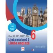 Limba engleza. Limba moderna 2. Teorie si aplicatii. Clasa a 6-a de Fiona Mauchline