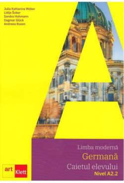 Limba germană. Caietul elevului   CD A2.2 - Clasa VII, Clasa VIII